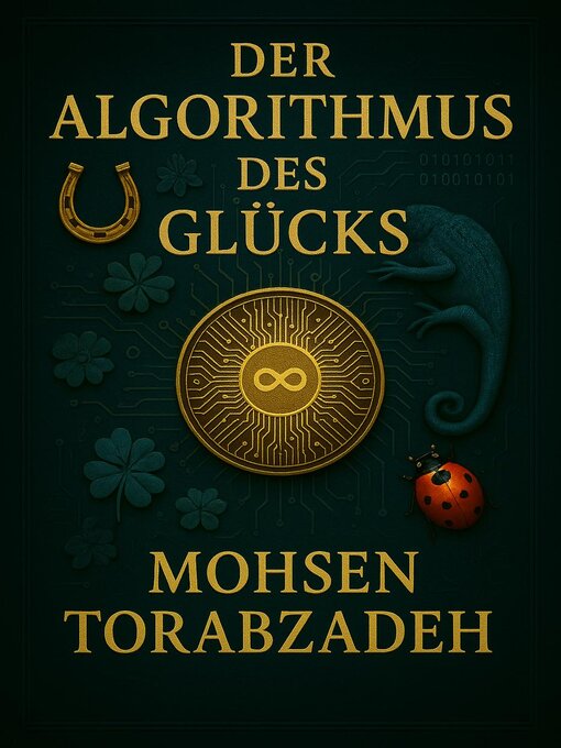 Title details for Der Algorithmus des Glücks by mohsen torabzadeh - Available